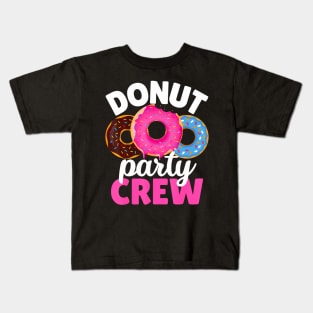 Funny Donut Party Crew Family Girl Birthday Dad Mom Squad Kids T-Shirt